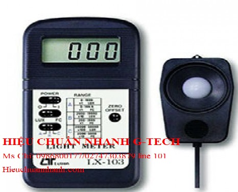 Hiệu chuẩn thiết bị đo cường độ ánh sáng Lutron LX-103.Hiệu chuẩn nhanh G-tech Hiệu chuẩn thiết bị đo cường độ ánh sáng Lutron LX-103.Hiệu chuẩn nhanh G-tech