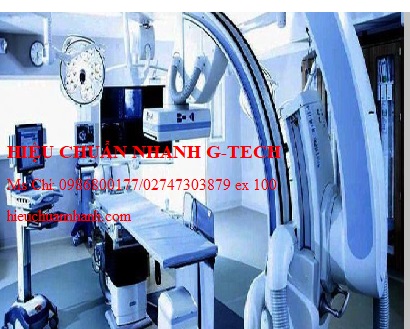 Đơn vị chuyên hiệu chuẩn các trang thiết bị y khoa tại Tiền Giang. Hiệu chuẩn nhanh G-tech