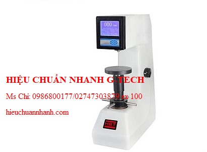 Hiệu chuẩn  máy đo độ cứng Rockwell HST HRS-150T. Hiệu chuẩn nhanh G-tech Hiệu chuẩn  máy đo độ cứng Rockwell HST HRS-150T. Hiệu chuẩn nhanh G-tech