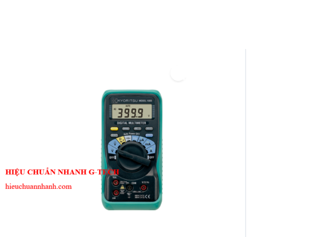 Hiệu chuẩn KYORITSU 1009 Digital Multimeters. Hiệu chuẩn uy tín, chất lương G-tech tại Thành Phố  Hồ Chí Minh