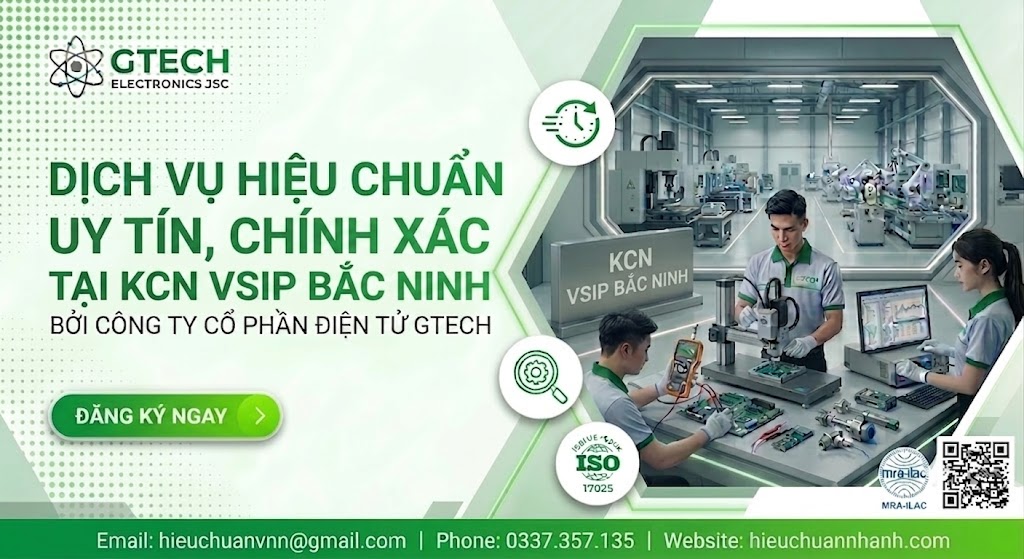Hiệu Chuẩn Uy tín KCN VSIP Bắc Ninh.
