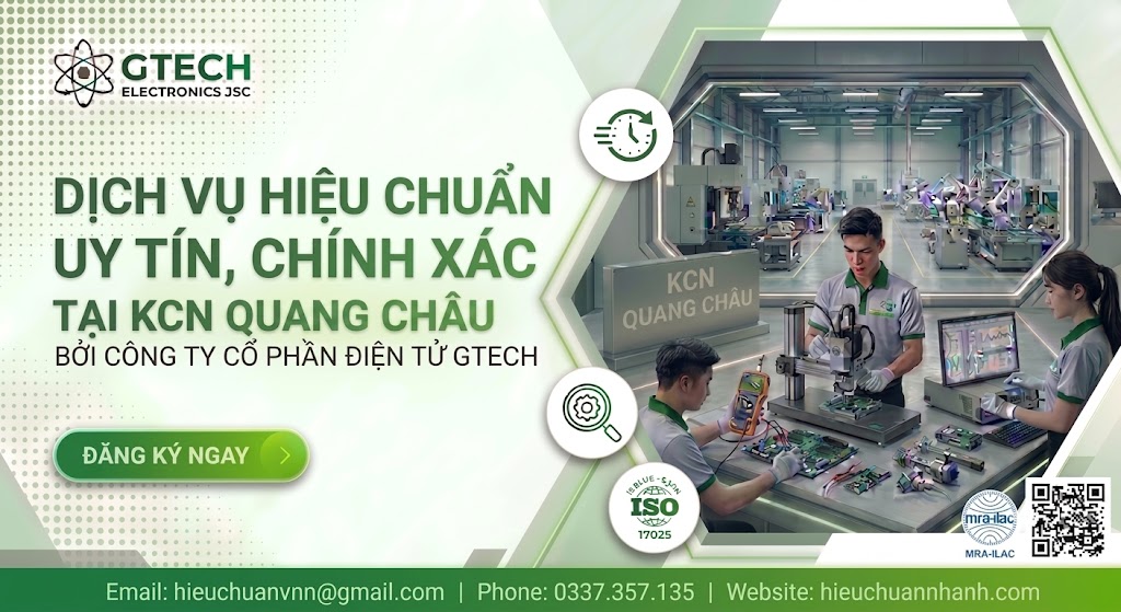 Hiệu Chuẩn Uy Tín KCN Quang Châu - Bắc Giang