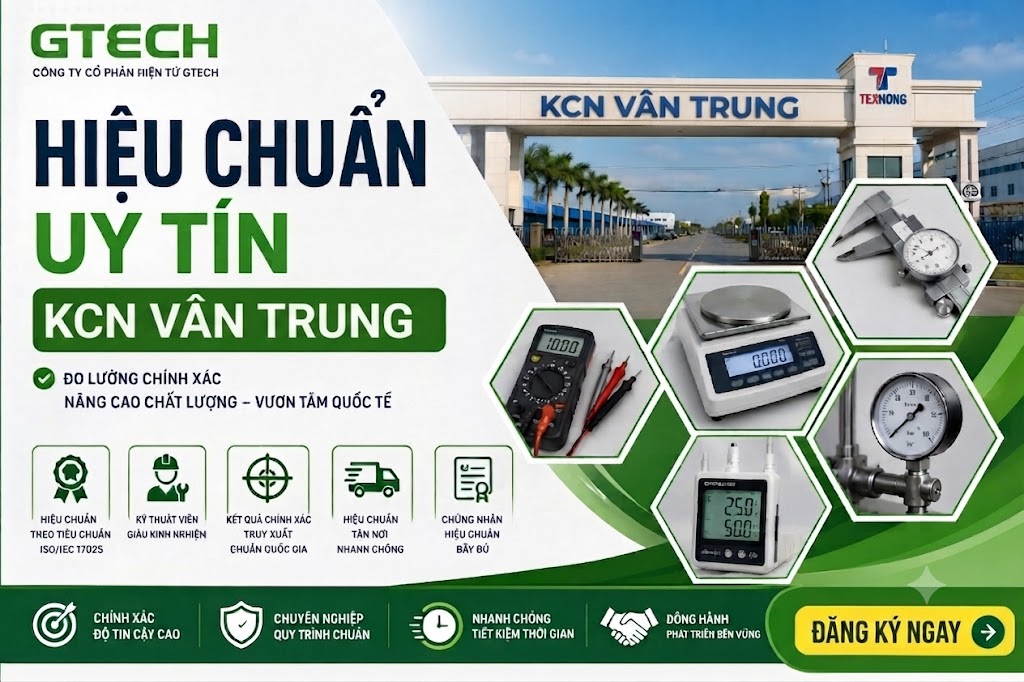 Hiệu Chuẩn Uy Tín KCN Vân Trung - Bắc Giang