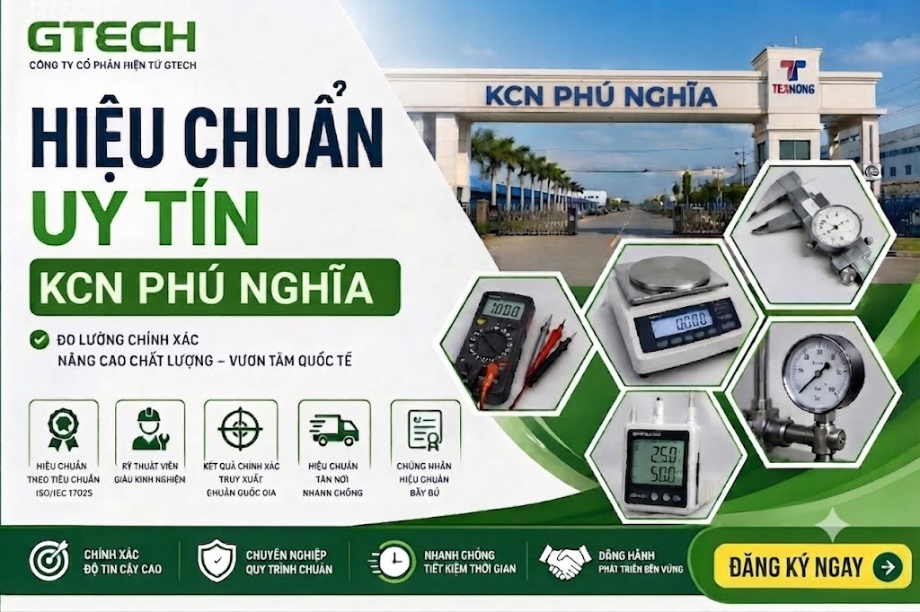 Hiệu Chuẩn Uy Tín KCN Phú Nghĩa.