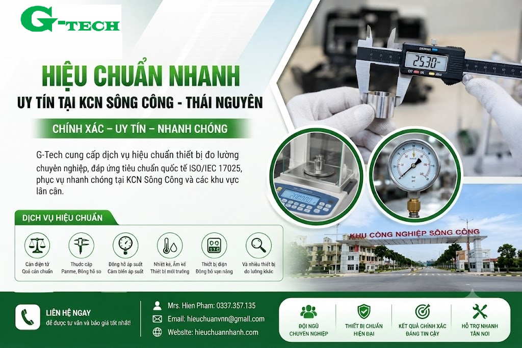 Hiệu Chuẩn Nhanh, Uy Tín Tại KCN Sông Công - Thái Nguyên.